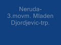 J.N.Neruda-3.movm.,Mladen Djordjevic-trumpet.wmv