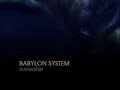 Babylon System - Gangster