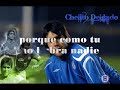 chelito por siempre