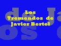 los tremendos de javier bertel  en el tablazo 