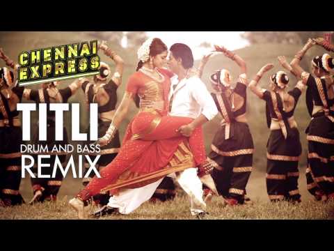 "Titli Chennai Express Song" Drum and Bass Remix Mikey McCleary | Shahrukh Khan, Deepika Padukone "Titli Chennai Express Song" Drum and Bass Remix Mikey McCleary | Shahrukh Khan, Deepika Padukone