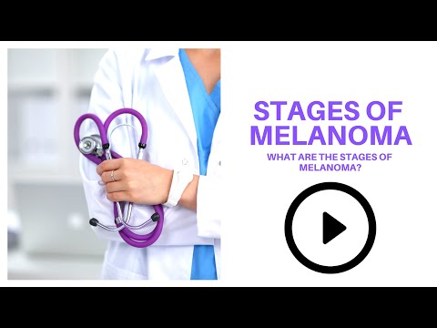 Stages Of Melanoma