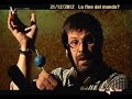 21.12.2012 La fine di un mondo - parte 2