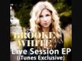 Brooke White Take It Away Official Music Video and Lyrics