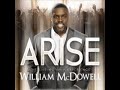 William McDowell – I Won't Go Back