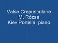 Valse Crepusculaire, M. Rózsa - Kiev Portella, piano.wmv