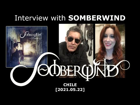 Interview with SOMBERWIND @ Chile [2021.05.22]