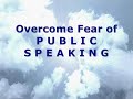 Overcome Fear of Public Speaking