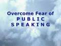 videos de Overcome Fear of Public Speaking