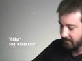 PE Live: Soul of the River