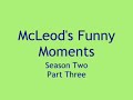 mcleods funny moments s2  p3 