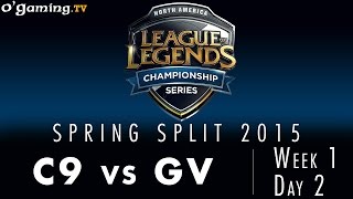 LCS NA Spring 2015 - W1D2 - C9 vs GV