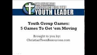 Youth Group Games - 5 Great Games
