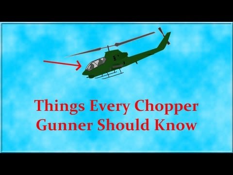 Chopper Gunner - Here is a quick collection of tips for chopper gunners to keep in mind while patrolling the skies. Subscribe if you want to be cool. Search