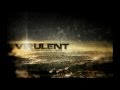 Virulent - Chuggernaut