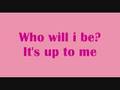 CAMP ROCK Who Will I Be [FULL] w/ Lyrics