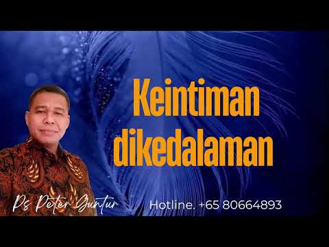KEINTIMAN DIKEDALAMAN - PETER GUNTUR