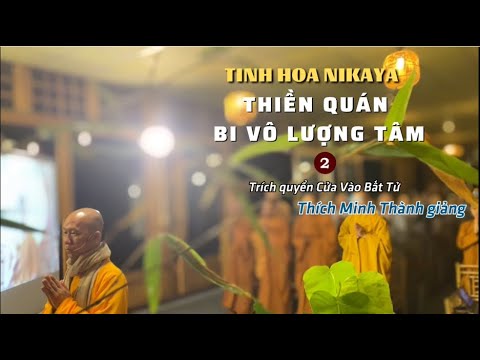 TINH HOA NIKAYA - THIỀN QUÁN  - BI VÔ LƯỢNG TÂM 2