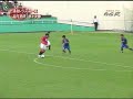 原口元気　スーパーゴール　080923高円宮杯