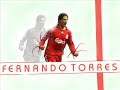 Fernando Torres - You'll Never Walk Alone