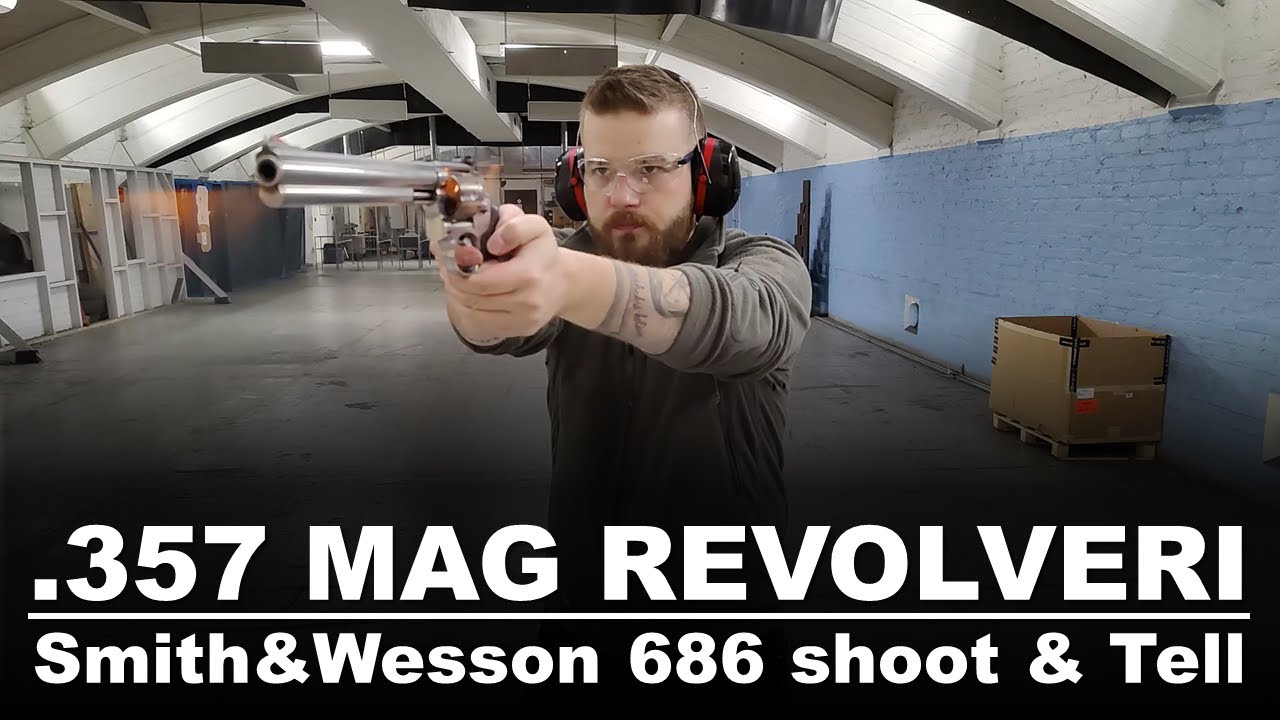 Smith&Wesson 686 Revolveri - Shoot & Tell
