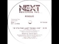 Risque - If It´s The Last Thing I Do (Next Plateau-1984)