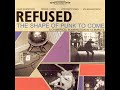 Refused - Liberation Frequency Refused - Liberation Frequency