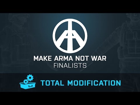 Make Arma Not War - Finalists: Total Modification