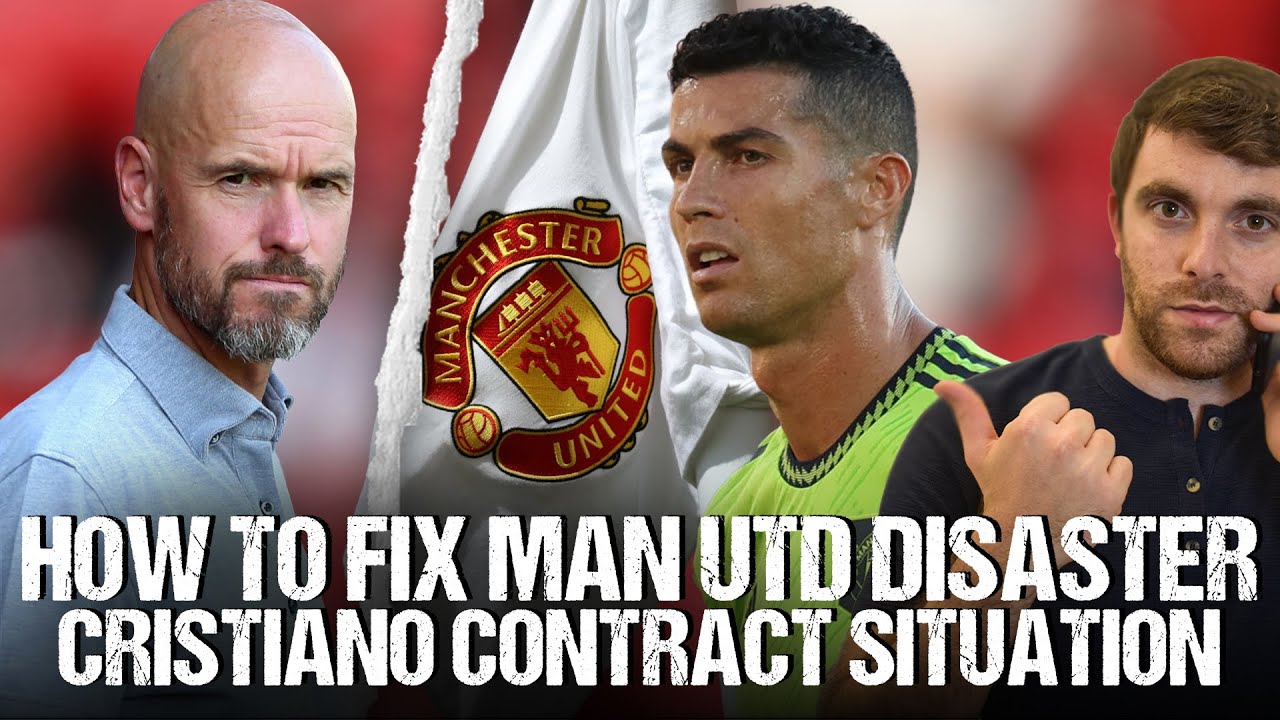 🚨 MAN UTD ALERT: RONALDO CONTRACT & HOW TO FIX THAT DISASTER
