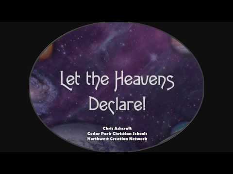 The Heavens Declare – Chris Ashcraft