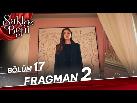 Sakla Beni 17. Bölüm 2. Fragmanı                                                                                                                                                                                                                          