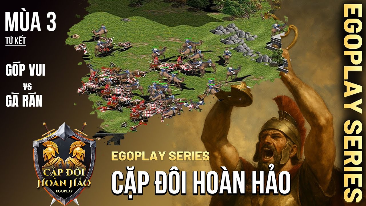 Tứ Kết AoE Cặp Đôi Hoàn Hảo mùa 3 | Góp Vui vs Gà Rán