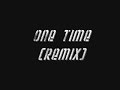 Justin Bieber- One time (REMIX FT. D-PRYDE)