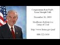 12/26/09 Ron Paul: Healthcare Reform is a Lump of Coal