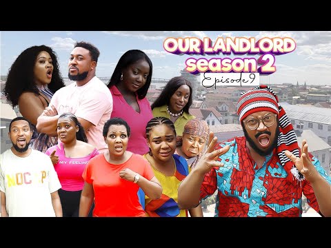 NEW* OUR LANDLORD (S2) EPISODE 9 MIKE EZURUONYE & BABA REX Latest Nollywood Comedy Series/Movie