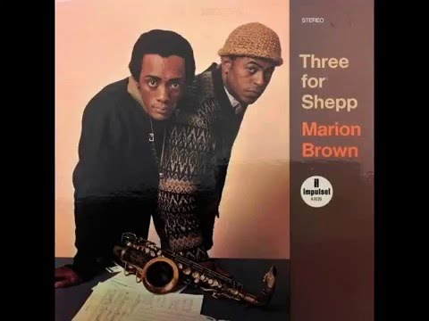 Marion Brown – Three For Shepp (Full Album)