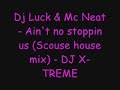 Dj Luck & Mc Neat