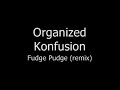 Organized