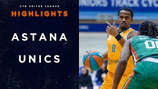 Hightlits of the match — VTB United league: «Astana» vs UNICS