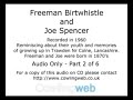 Freeman Birtwhistle & Joe Spencer - Part 2 of 6 Freeman Birtwhistle & Joe Spencer - Part 2 of 6