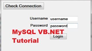 MySQL VB.NET Tutorial 2 : Create Login Form With MySql And VB.NET (Part 1)