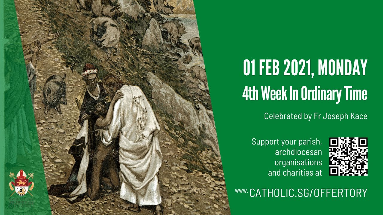 Catholic Mass 1st February 2021 Today Online - 4th Week In Ordinary Time Singapore