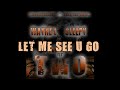 Click here to watch this video Sleepy and Wayne L- Let Me See U Go (Army Of TWO Mixtape)
