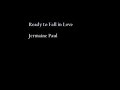 Ready to Fall in Love - Jermaine Paul Ready to Fall in Love - Jermaine Paul
