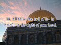 Surah 17: Al-Israa' (The Night Journey): Verses 25-53 Surah 17: Al-Israa' (The Night Journey): Verses 25-53