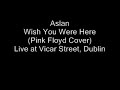 Aslan - Wish You Were Here Cover