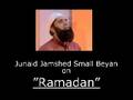 Junaid Jamshed's Small beyan on Ramadan (1/2) (URDU)