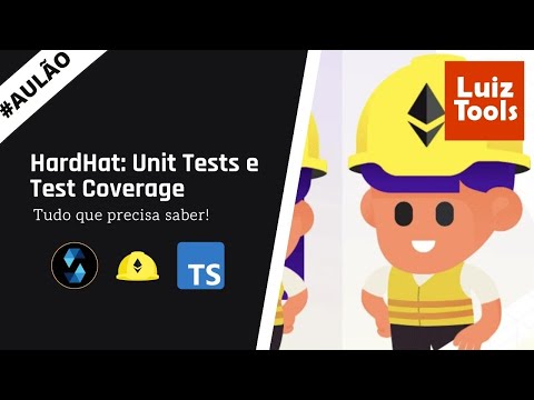HardHat: Unit Tests e Test Coverage (aulão)
