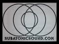 subatomic sound system  dub mission 11yranniv  sanfran pt 2