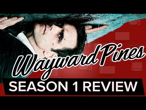 Is WAYWARD PINES worth your time? | Season 1 Review